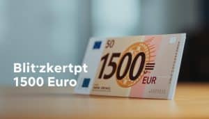Blitzkredit 1500 Euro hier beantragen
