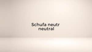 Was bedeutet Schufa neutral?